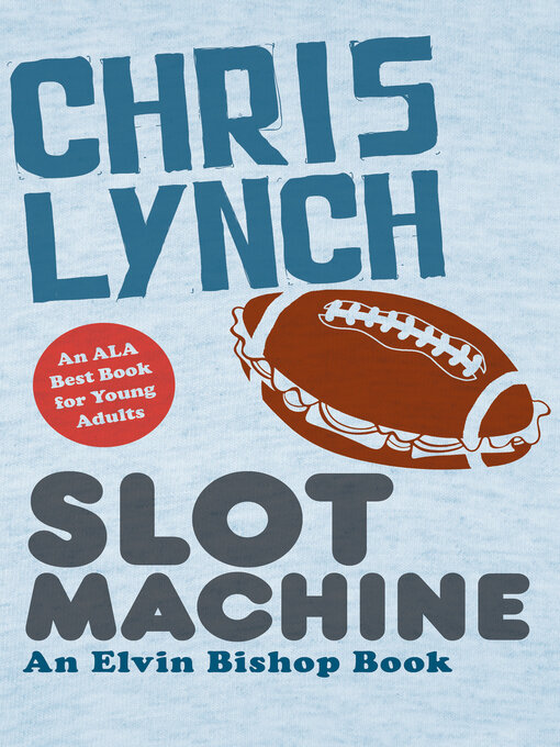 Chris Lynch创作的Slot Machine作品的详细信息 - 可供借阅